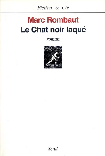 Le Chat noir laqué - Marc Rombaut - Editions du Seuil