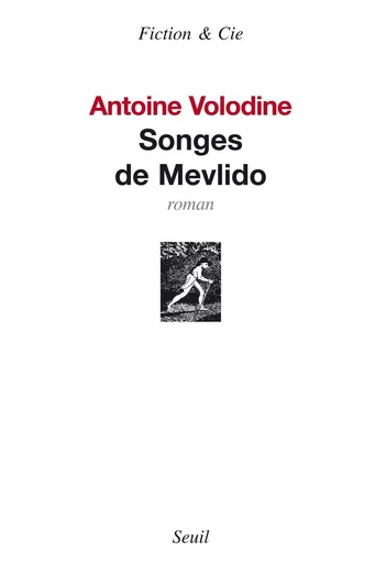 Songes de Mevlido - Antoine Volodine - Editions du Seuil