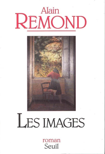 Les Images - Alain Rémond - Editions du Seuil