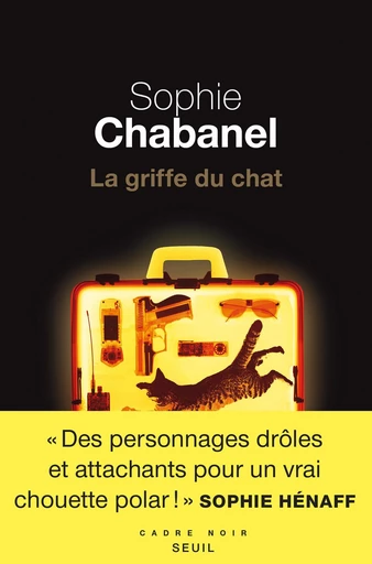 La griffe du chat - Sophie Chabanel - Editions du Seuil