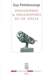 Philosophes et Philosophies du XXe siècle