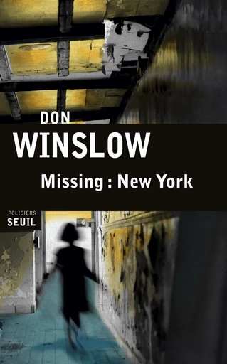 Missing : New York - Don Winslow - Editions du Seuil