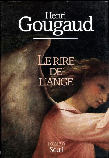 Le Rire de l'ange - Henri Gougaud - Editions du Seuil