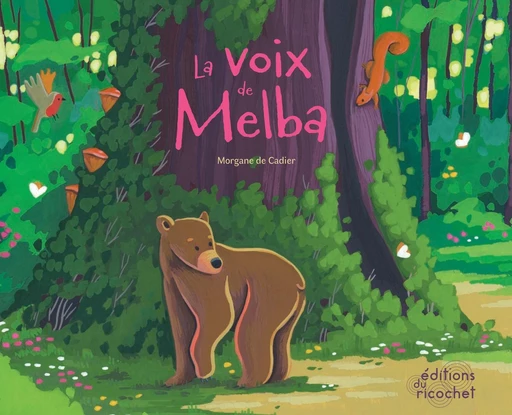 La voix de Melba - Morgane de Cadier - Les Editions du Ricochet