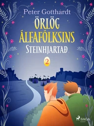 Örlög álfafólksins 2: Steinhjartað