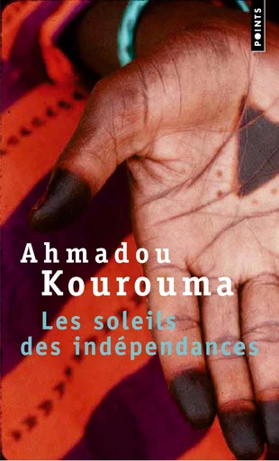 Les Soleils des indépendances - Ahmadou Kourouma - Editions du Seuil