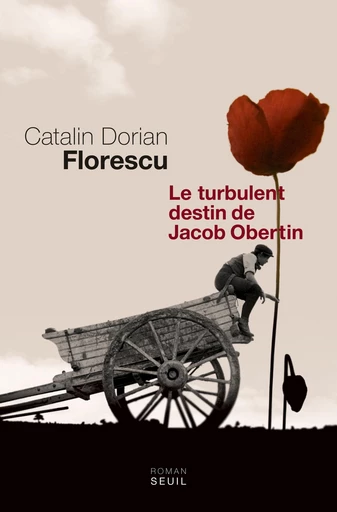 Le Turbulent Destin de Jacob Obertin - Catalin Dorian Florescu - Editions du Seuil