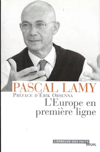 L'Europe en première ligne - Pascal Lamy - Editions du Seuil