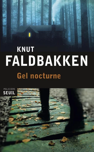 Gel nocturne - Knut Faldbakken - Editions du Seuil