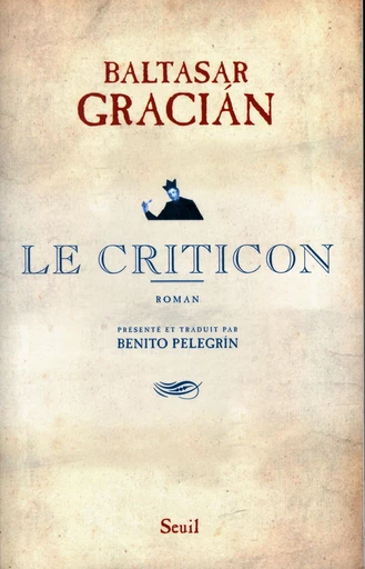 Le Criticon - Baltasar Gracián - Editions du Seuil