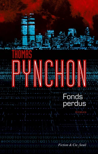 Fonds perdus - Thomas Pynchon - Editions du Seuil