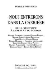 Nous entrerons dans la carrière. De la Résistance