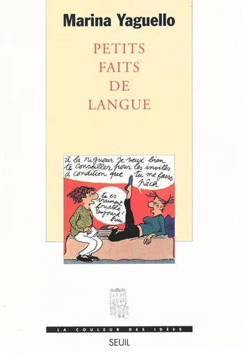 Petits faits de langue - Marina Yaguello - Editions du Seuil