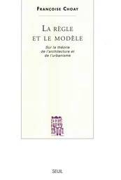 La Règle et le Modèle