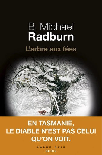 L'arbre aux fées - B. Michael Radburn - Editions du Seuil