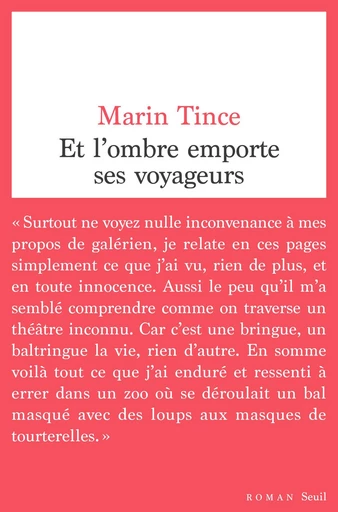 Et l'ombre emporte ses voyageurs - Marin Tince - Editions du Seuil