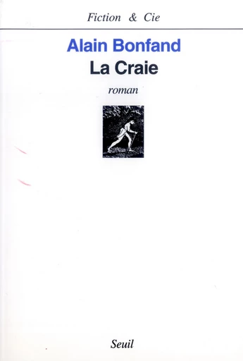 La Craie - Alain Bonfand - Editions du Seuil