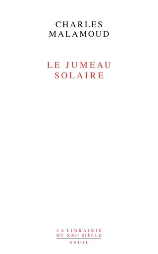 Le Jumeau solaire - Charles Malamoud - Editions du Seuil