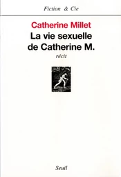 La Vie sexuelle de Catherine M.