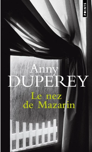 Le nez de Mazarin - Anny Duperey - Editions du Seuil