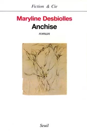 Anchise - Prix Femina 1999