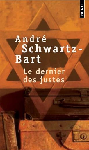 Le Dernier des Justes - Prix Goncourt 1959 - André Schwarz-Bart - Editions du Seuil