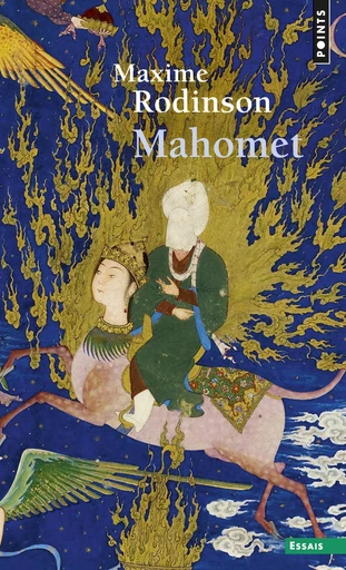 Mahomet - Maxime Rodinson - Editions du Seuil