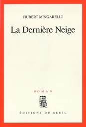 La Dernière Neige