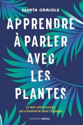 Apprendre à parler avec les plantes