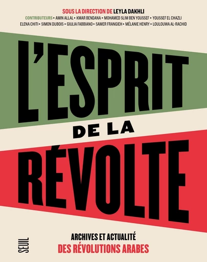 L'Esprit de la révolte - Leyla Dakhli,  Collectif - Seuil