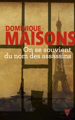 On se souvient du nom des assassins - Dominique Maisons - Martinière (De La)