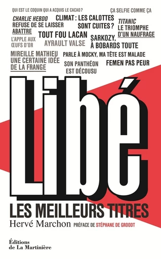 Libé. Les Meilleurs titres - Hervé Marchon - DLM