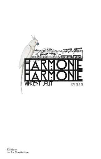 Harmonie, harmonie - Vincent Jolit - DLM