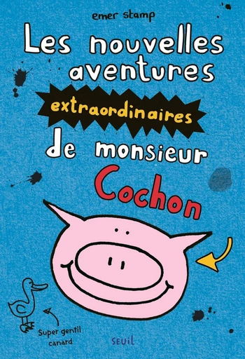 Les nouvelles aventures extraordinaires de monsieur Cochon - Emer Stamp - Seuil Jeunesse