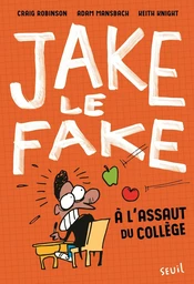 Jake le Fake - tome 1