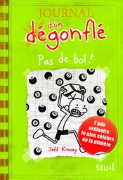 Pas de bol ! Journal d'un dégonflé, tome 8