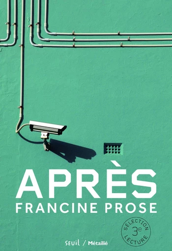 Après - Francine Prose - Editions du Seuil Jeunesse