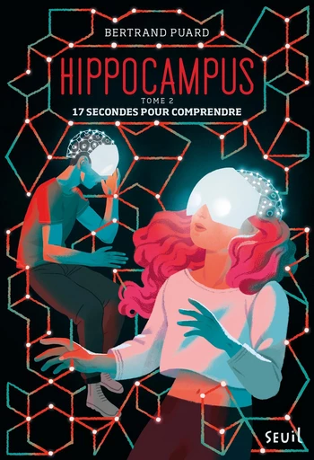 Hippocampus, tome 2 - Bertrand Puard - Seuil