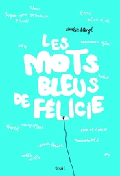 Les Mots bleus de Félicie