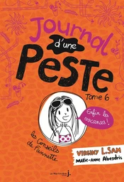 Journal d'une peste - tome 6 Enfin les vacances !