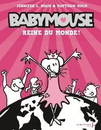 Babymouse - tome 1 Reine du monde !