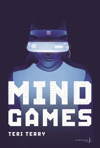 Mind Games - Teri Terry - Éditions De La Martinière Jeunesse