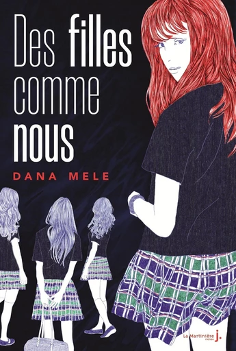 Des filles comme nous - Dana Mele - Éditions De La Martinière Jeunesse