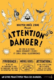 Attention danger