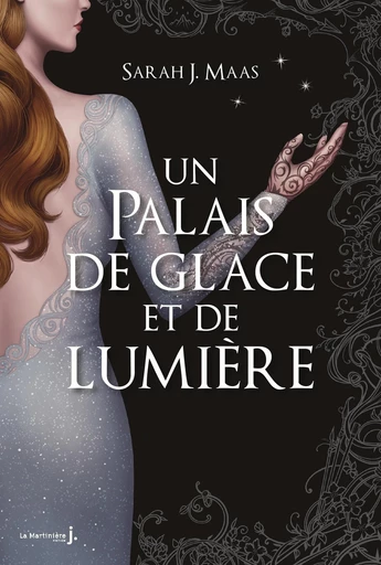 Un Palais d’épines et de roses T3.5 - Sarah J. Maas - Éditions De La Martinière Jeunesse