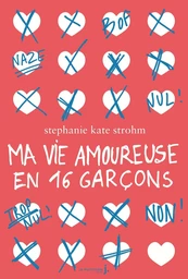 Ma vie amoureuse en 16 garçons