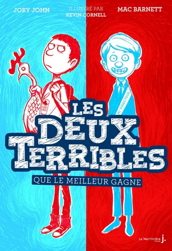 Que le meilleur gagne. Les Deux Terribles, tome 1 - Mac Barnett, Jory John - Martinière Jeunesse (De La)