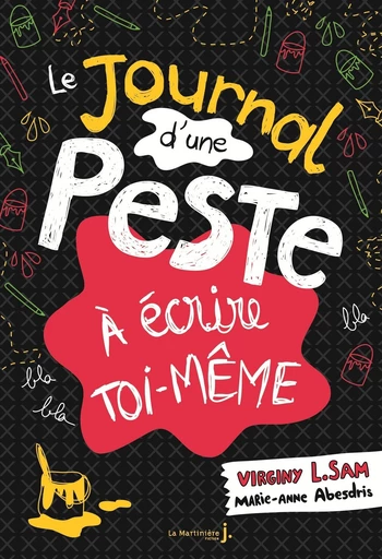 Le Journal d'une peste à écrire toi-même - Virginy l. Sam - Martinière Jeunesse (De La)