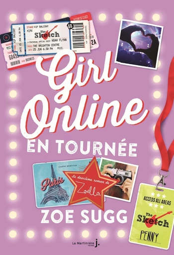 Girl Online en tournée. Girl Online, Tome 2 - Zoe Sugg - Martinière Jeunesse (De La)