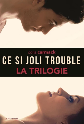 La Trilogie, Ce si joli trouble - Cora Carmack - DLM Jeunesse